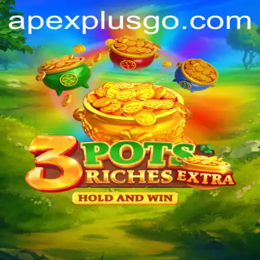 Explore the Thrilling World of 3potsExtra: A New Era of Gaming with Apexplus